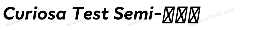 Curiosa Test Semi字体转换